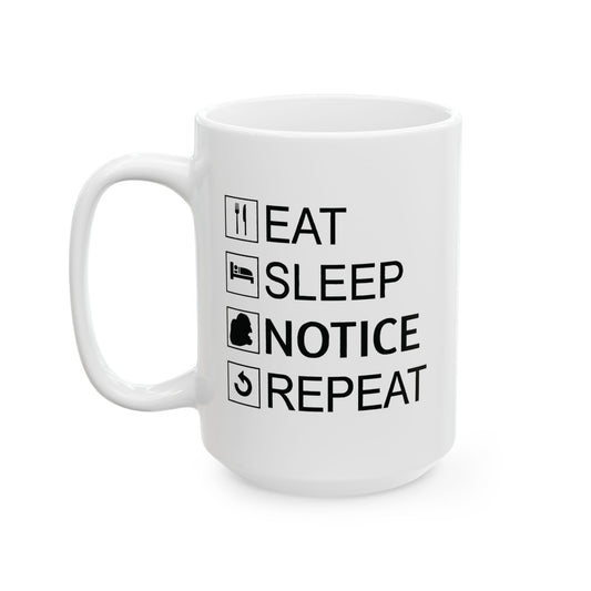 The Noticing Coffee Mug (11oz/15oz)