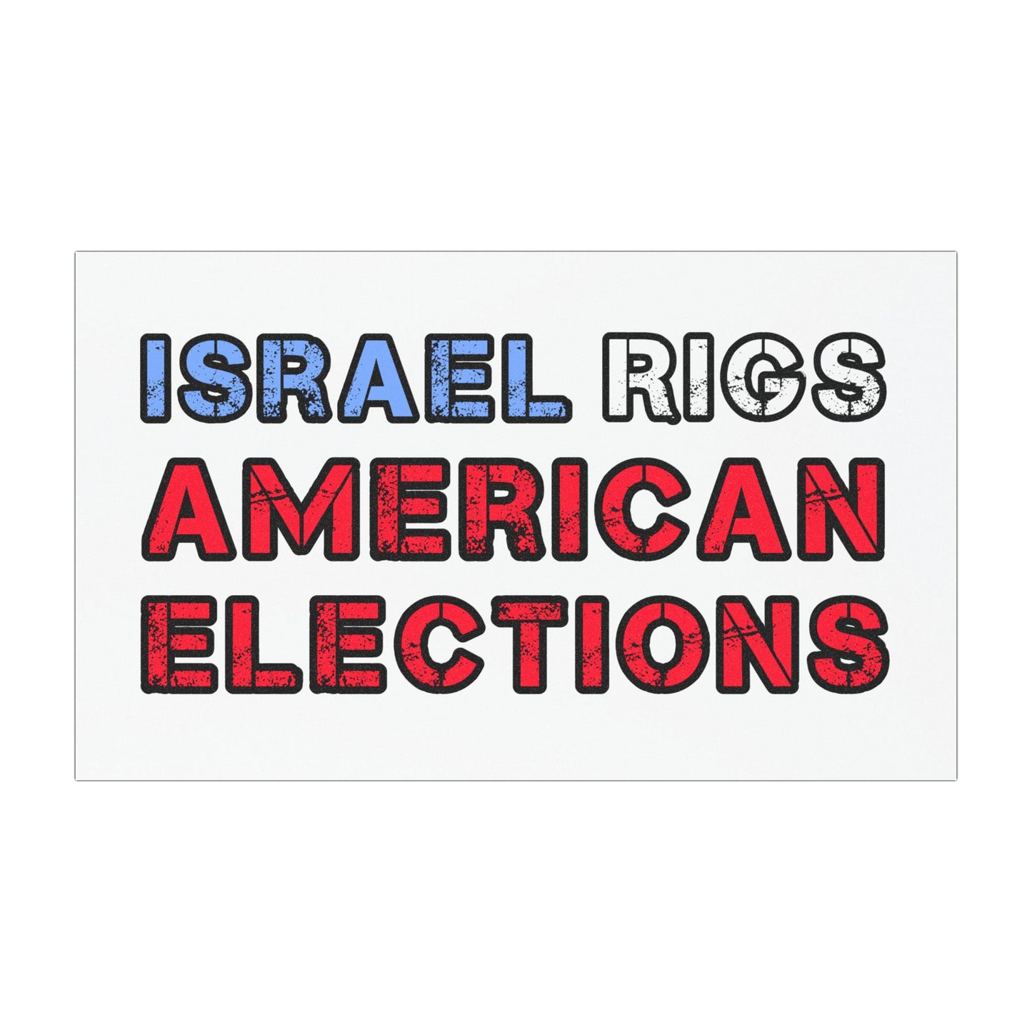 Car Magnet — "Israel Rigs American Elections" Political Statement Magnet